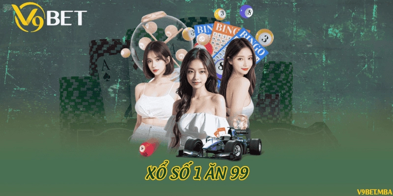 Xổ số 1 ăn 99